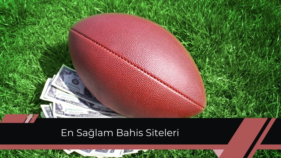En Sağlam Bahis Siteleri
